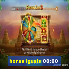 horas iguais 00:00